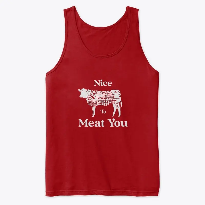 Nice To Meat You