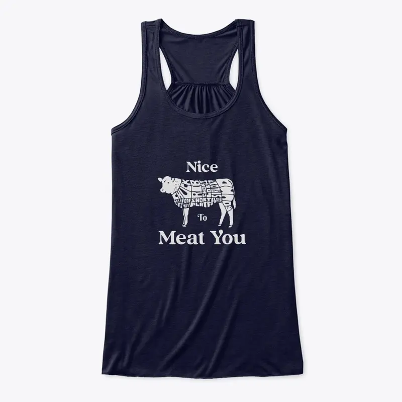 Nice To Meat You