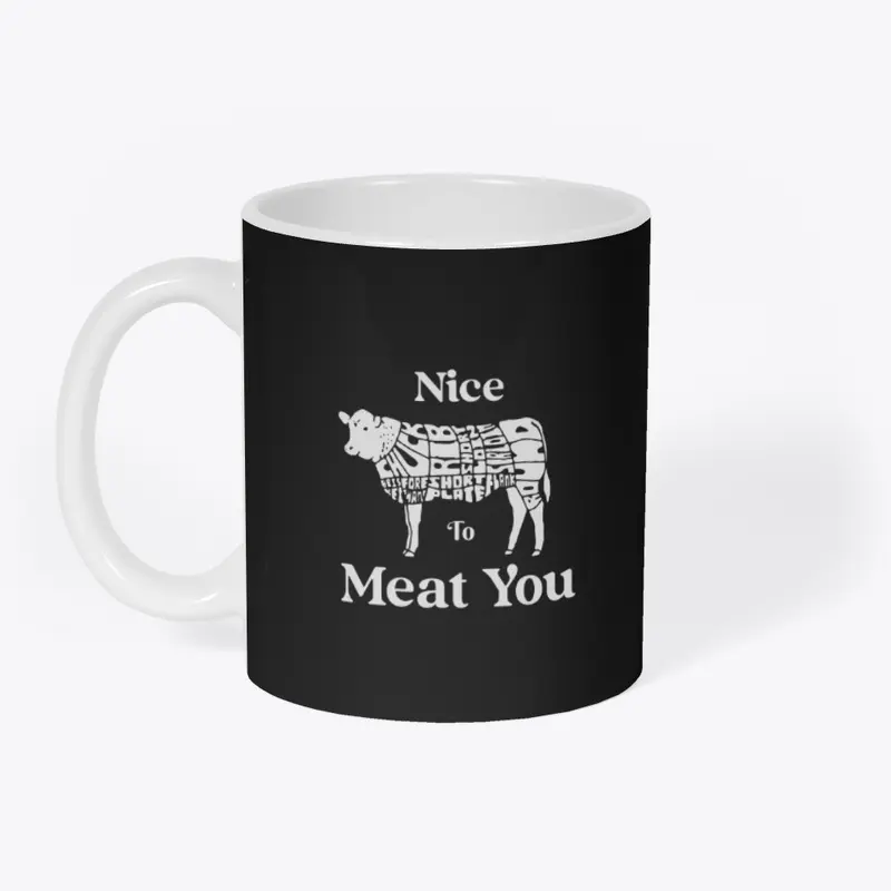 Nice To Meat You