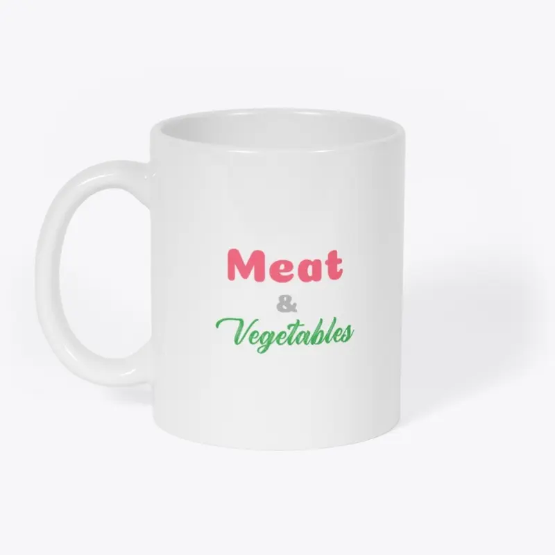 Meat and Vegetables